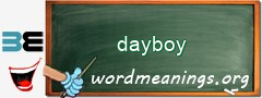 WordMeaning blackboard for dayboy